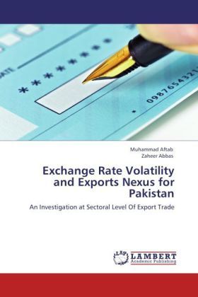 Produktbild: Aftab, M: Exchange Rate Volatility and Exports Nexus for Pak