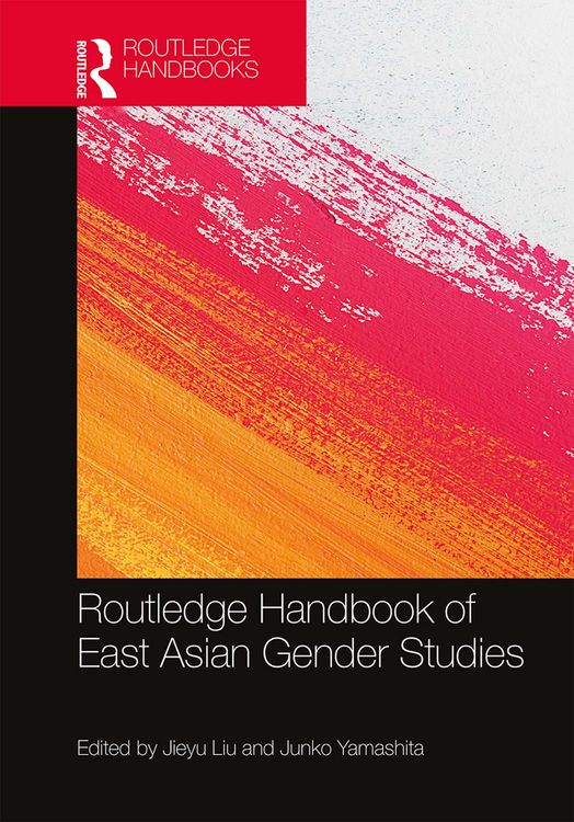 Produktbild: Routledge Handbook of East Asian Gender Studies