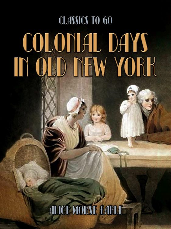 Produktbild: Colonial Days In Old New York