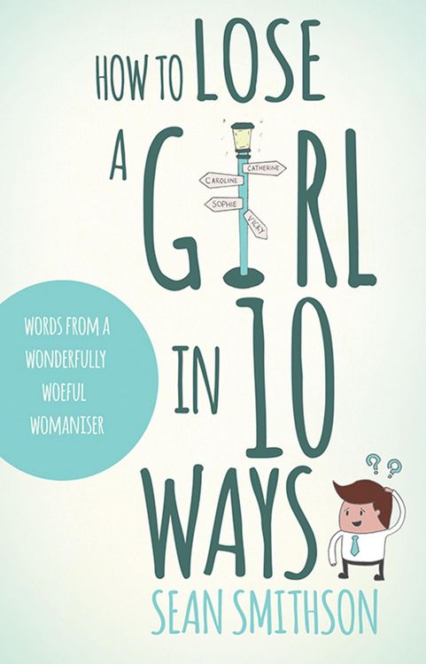Produktbild: How to Lose a Girl in 10 Ways