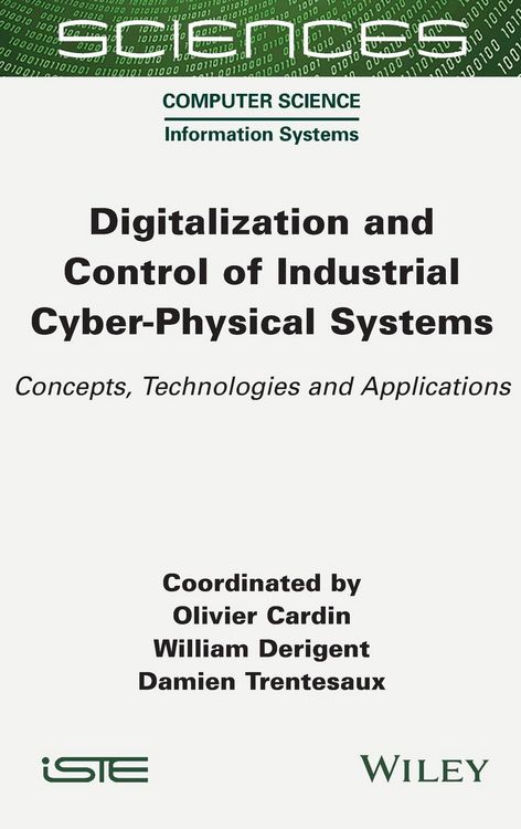 Produktbild: Digitalization and Control of Industrial Cyber-Physical Systems