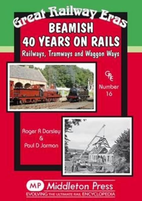 Produktbild: Darsley, R: Beamish 40 Years on Rails