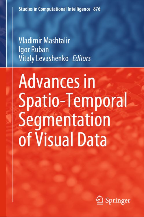 Produktbild: Advances in Spatio-Temporal Segmentation of Visual Data