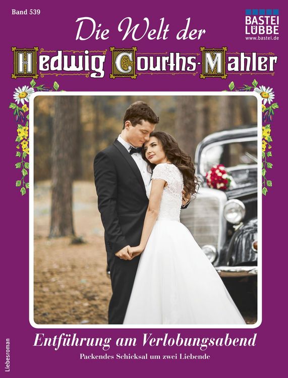 Produktbild: Die Welt der Hedwig Courths-Mahler 539