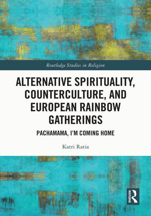 Produktbild: Alternative Spirituality, Counterculture, and European Rainbow Gatherings