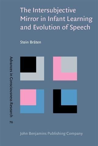 Produktbild: Intersubjective Mirror in Infant Learning and Evolution of Speech