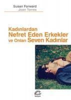 Produktbild: Kadinlardan Nefret Eden Erkekler ve Onlari Seven Kadinlar
