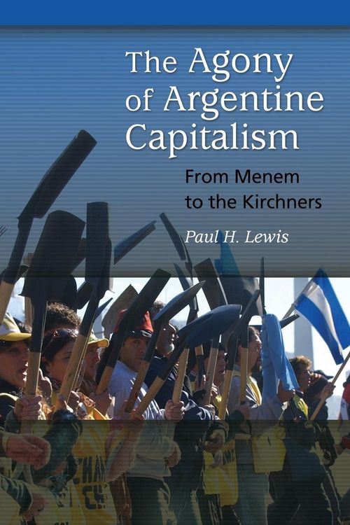 Produktbild: The Agony of Argentine Capitalism