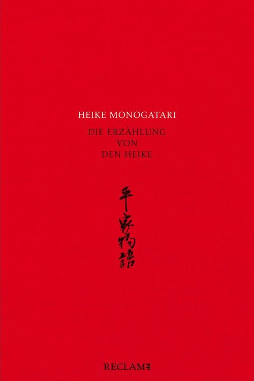 Produktbild: Heike monogatari - Die Erz&auml;hlung von den Heike - Mittelalterliche japanische Literatur - Reclam
