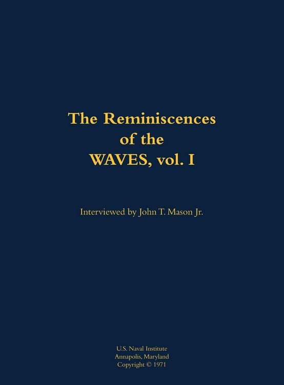 Produktbild: The Reminiscences of the WAVES, vol. I