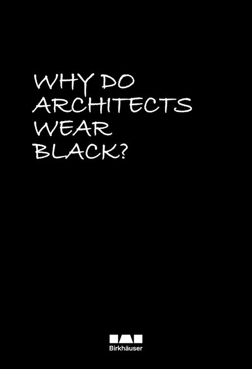 Produktbild: Why Do Architects Wear Black?