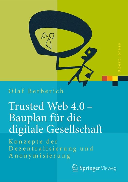 Produktbild: Trusted Web 4.0 - Bauplan für die digitale Gesellschaft