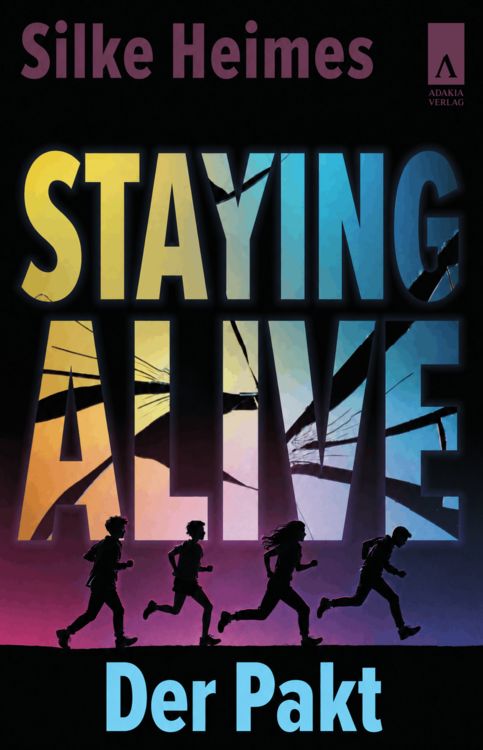 Produktbild: Staying Alive. Der Pakt