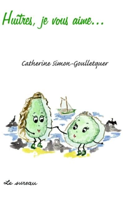 Produktbild: Huitres, je vous aime...