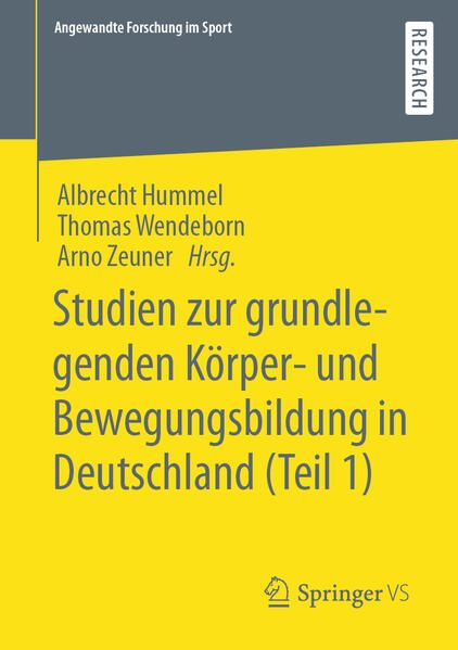 Produktbild: Studien zur grundlegenden K&ouml;rper- und Bewegungsbildung in Deutschland (Teil 1)
