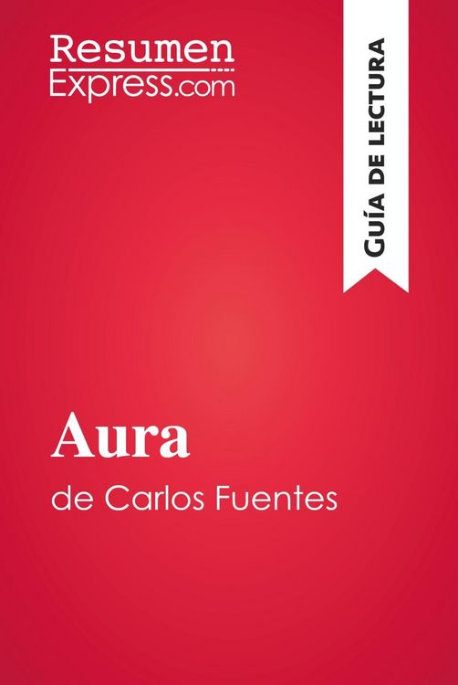 Produktbild: Aura de Carlos Fuentes (Gu&iacute;a de lectura)