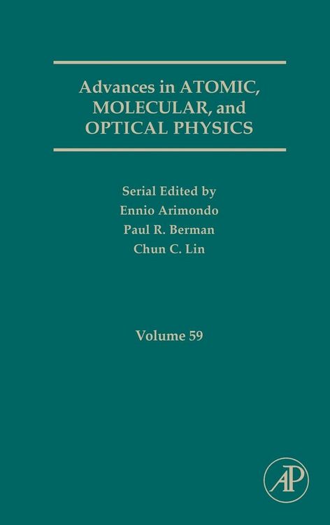 Produktbild: Advances in Atomic, Molecular, and Optical Physics, Volume 59