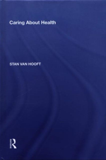 Produktbild: Hooft, S: Caring About Health