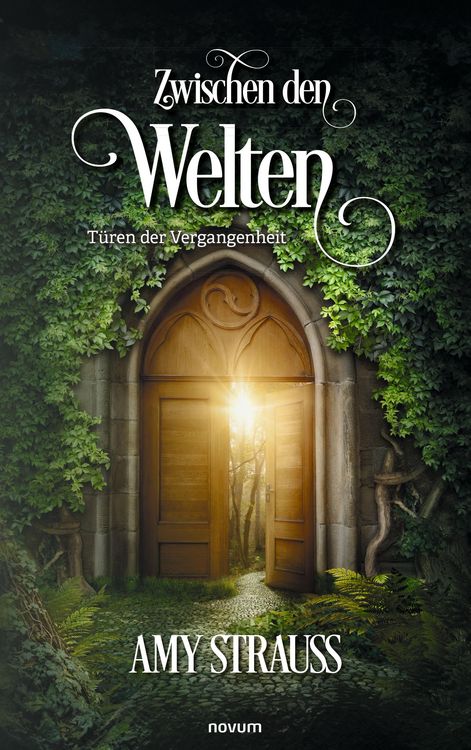 Produktbild: Zwischen den Welten - T&uuml;ren der Vergangenheit