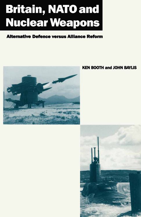 Produktbild: Britain, NATO and Nuclear Weapons