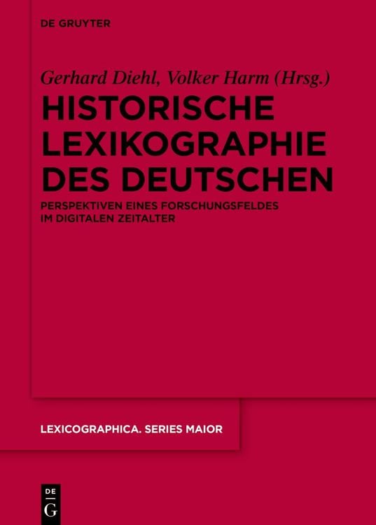Bild vom Artikel Historische Lexikographie des Deutschen vom Autor Gerhard Diehl