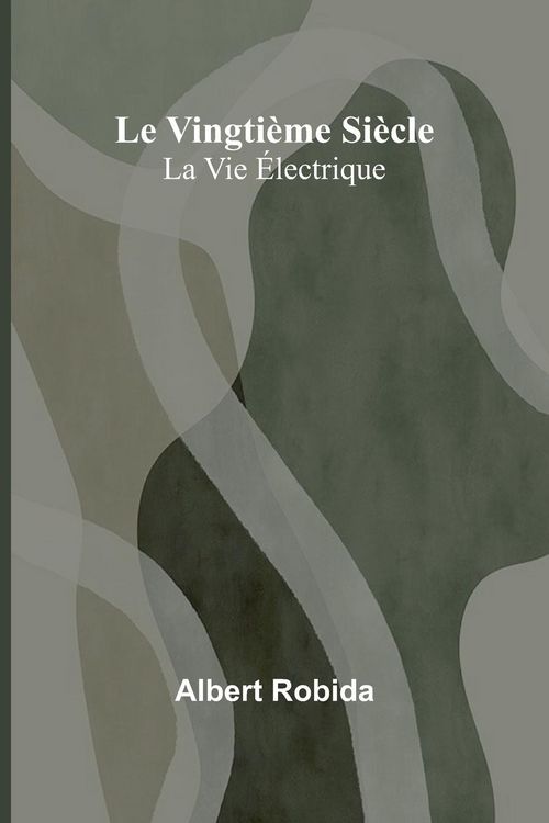 Produktbild: Le Vingti&egrave;me Si&egrave;cle