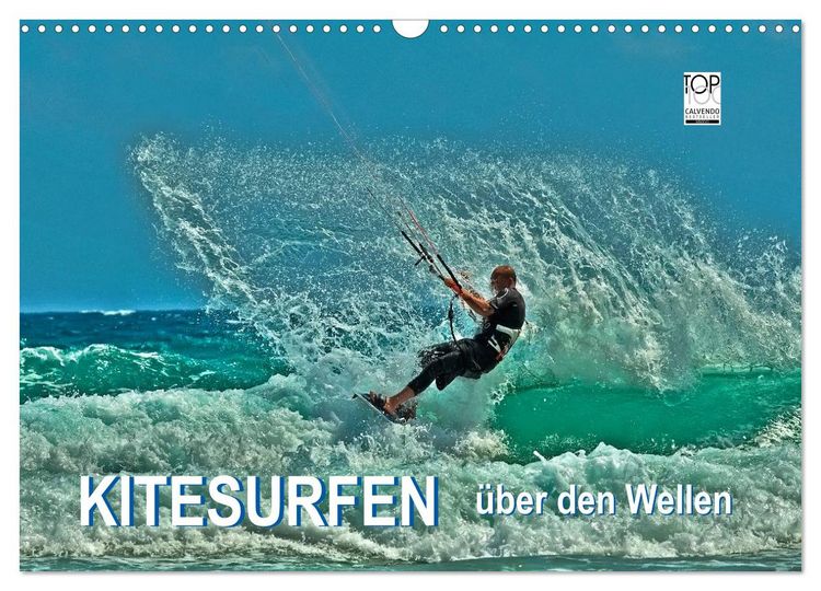 Produktbild: Kitesurfen - &uuml;ber den Wellen (Wandkalender 2026 DIN A3 quer), CALVENDO Monatskalender
