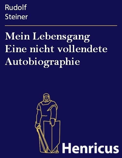 Produktbild: Mein Lebensgang Eine nicht vollendete Autobiographie
