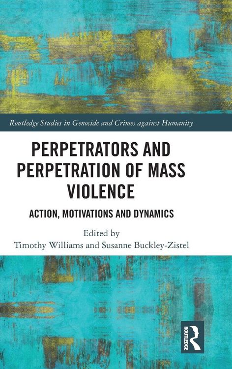 Produktbild: Perpetrators and Perpetration of Mass Violence