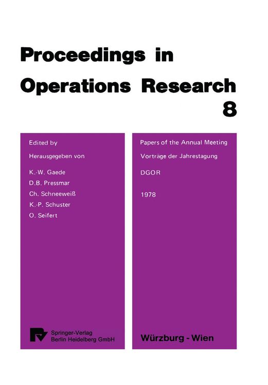 Produktbild: Papers of the 8th DGOR Annual Meeting / Vortr&auml;ge der 8. DGOR Jahrestagung