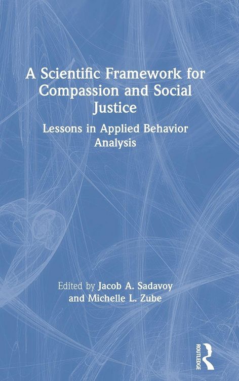 Produktbild: A Scientific Framework for Compassion and Social Justice