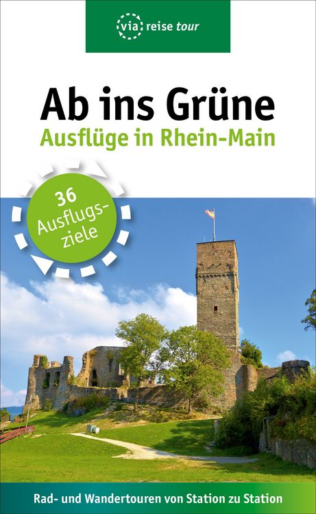 Produktbild: Ab ins Gr&uuml;ne &ndash; Ausfl&uuml;ge in Rhein-Main
