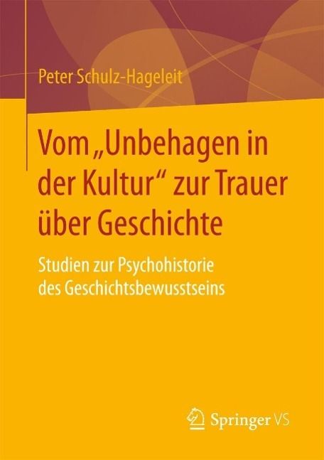 Produktbild: Vom "Unbehagen in der Kultur" zur Trauer &uuml;ber Geschichte