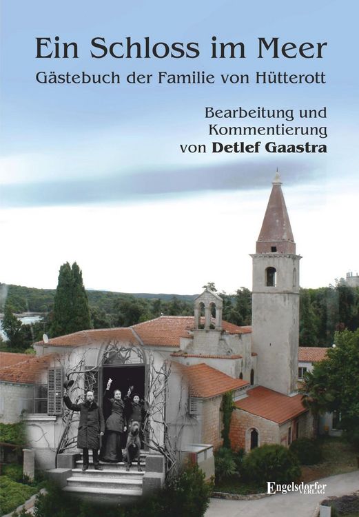 Produktbild: Ein Schloss im Meer - G&auml;stebuch der Familie von H&uuml;tterott