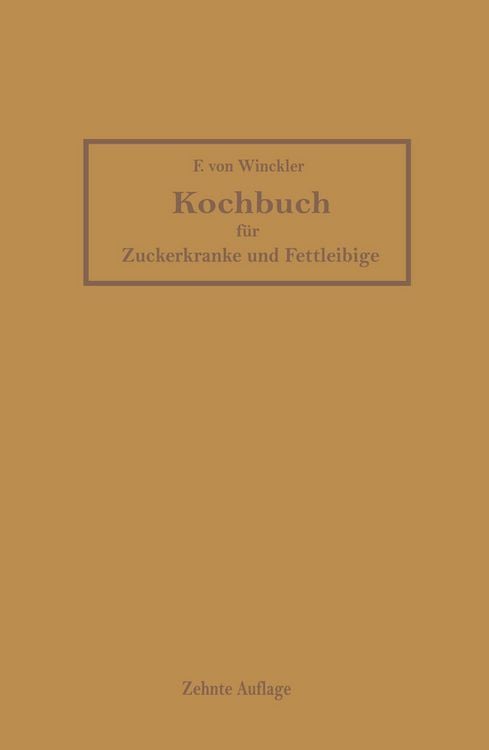 Produktbild: Kochbuch f&uuml;r Zuckerkranke und Fettleibige