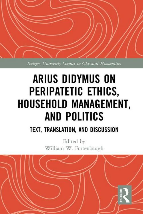 Produktbild: Arius Didymus on Peripatetic Ethics, Household Management, and Politics