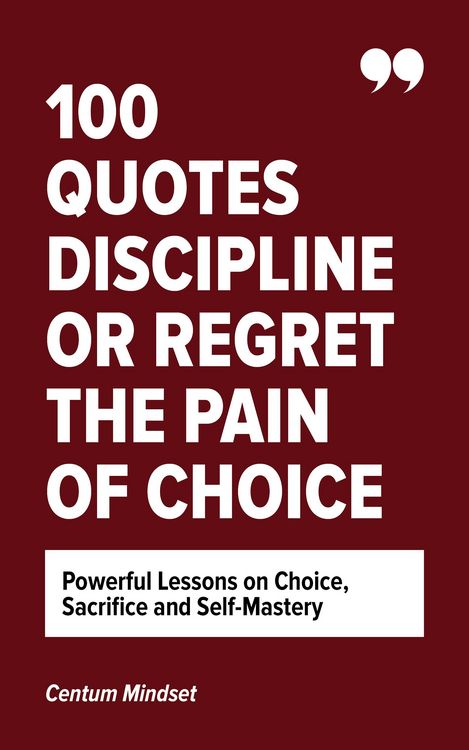 Produktbild: 100 Quotes Discipline or Regret The Pain of Choice