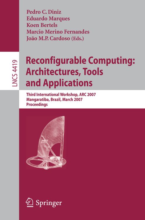 Produktbild: Reconfigurable Computing: Architectures, Tools and Applications