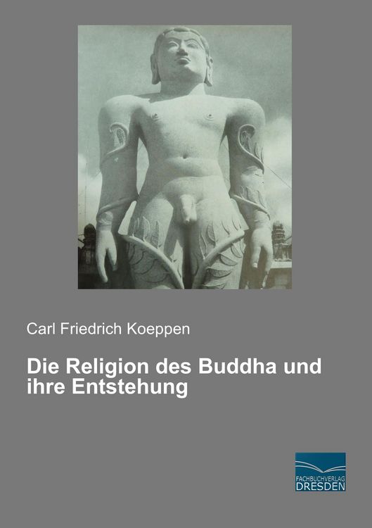 Produktbild: Die Religion des Buddha und ihre Entstehung