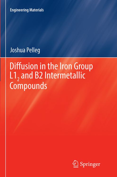 Produktbild: Diffusion in the Iron Group L12 and B2 Intermetallic Compounds