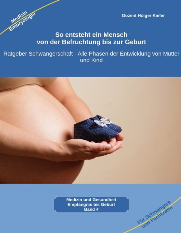 Produktbild: So entsteht ein Mensch &ndash; von der Befruchtung bis zur Geburt