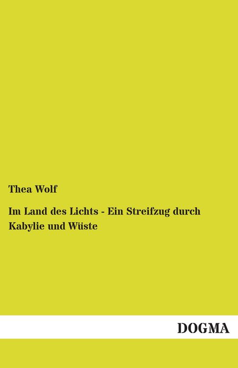 Produktbild: Im Land des Lichts - Ein Streifzug durch Kabylie und W&uuml;ste