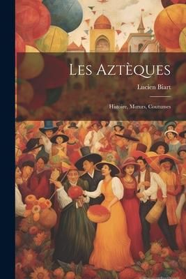Produktbild: Les Azt&egrave;ques