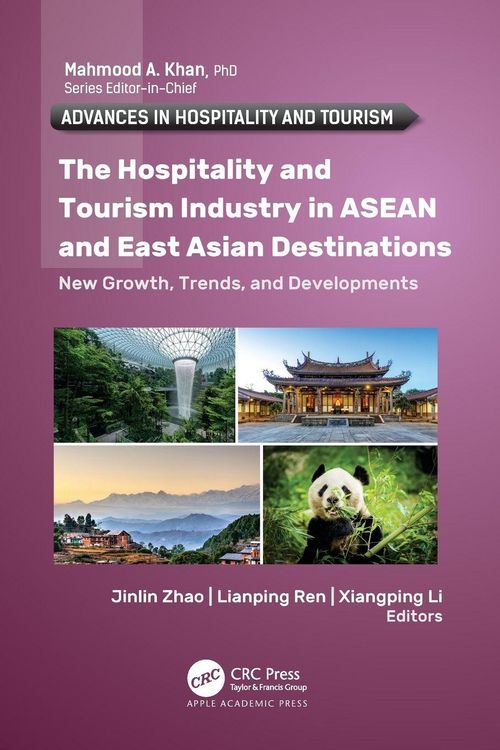 Produktbild: The Hospitality and Tourism Industry in ASEAN and East Asian Destinations