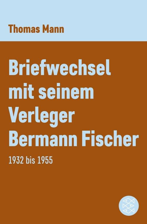 Produktbild: Briefwechsel mit seinem Verleger Gottfried Bermann Fischer 1932-1955