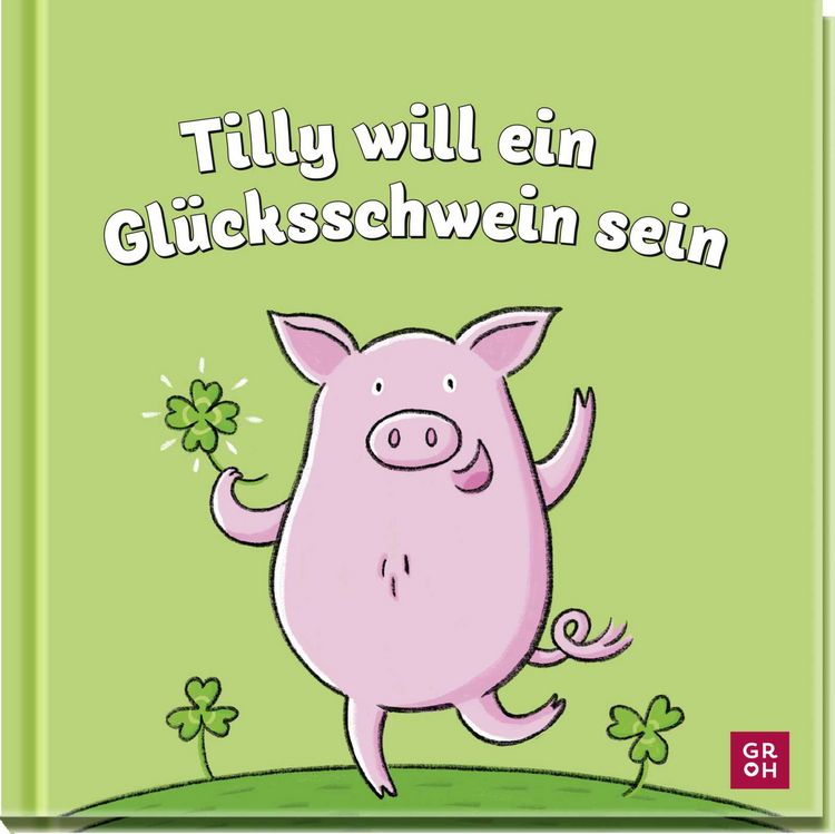 Produktbild: Tilly will ein Gl&uuml;cksschwein sein
