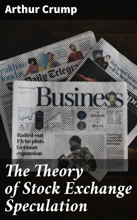 Produktbild: The Theory of Stock Exchange Speculation