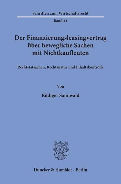 Produktbild: Der Finanzierungsleasingvertrag &uuml;ber bewegliche Sachen mit Nichtkaufleuten.