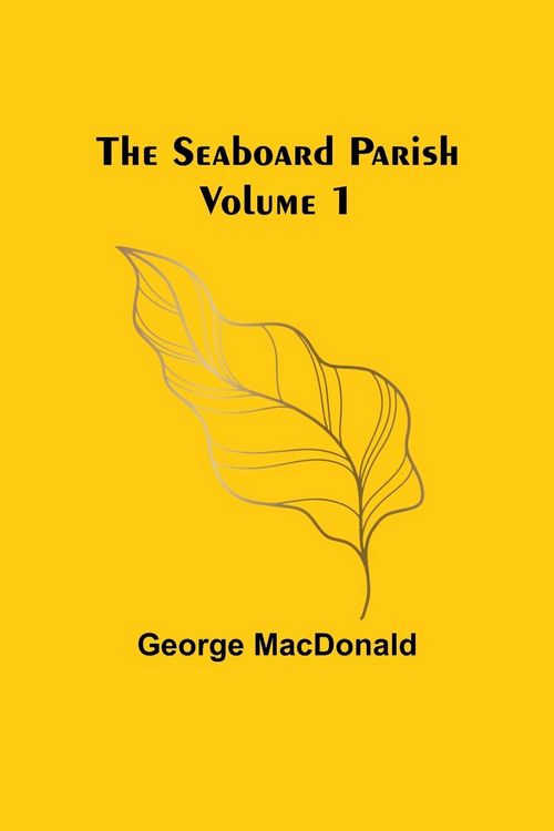 Produktbild: The Seaboard Parish Volume 1