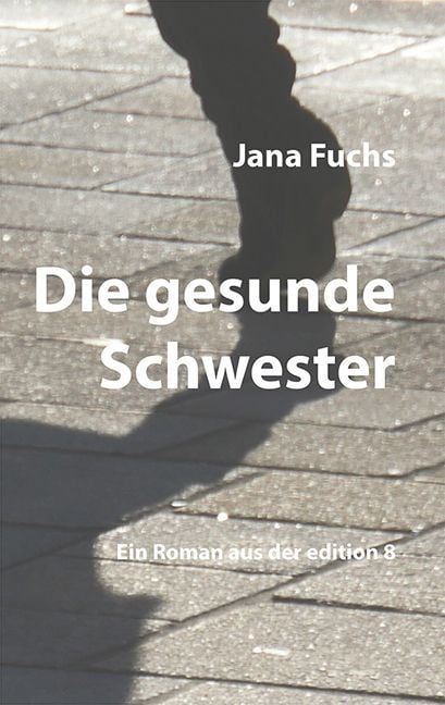Produktbild: Die gesunde Schwester